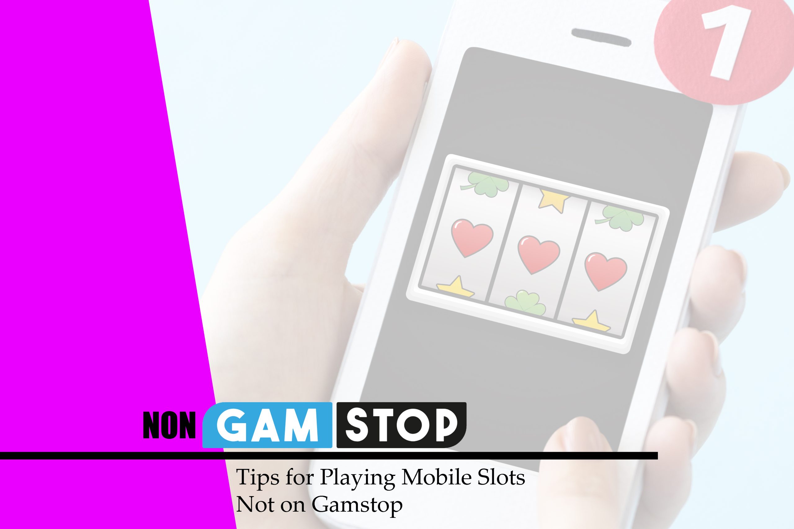 Tips for Playing Mobile Slots Not on Gamstop